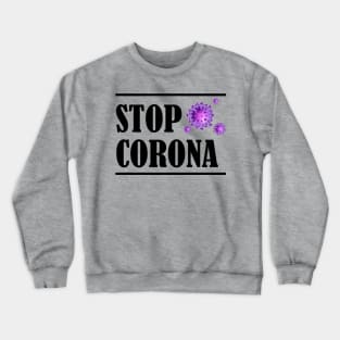 stop corona Crewneck Sweatshirt